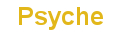 Psyche