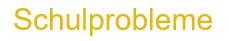 Start_Schulprobleme